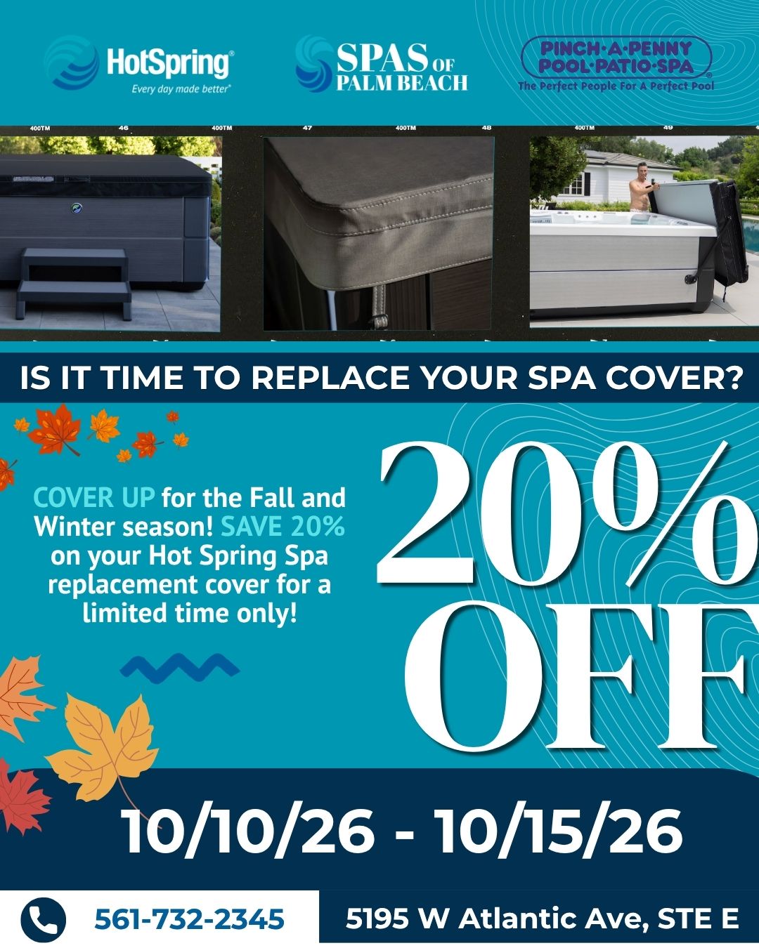 Promotional flyer for a Hot Spring spa cover replacement, featuring three small product photos at the top, large text reading 'IS IT TIME TO REPLACE YOUR SPA COVER?' and '20% OFF', with a blue background and contact information at the bottom.